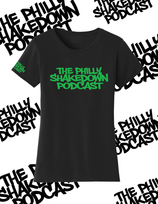 Ladies The Philly ShakeDown Podcast 100% Ring Spun Cotton Tee